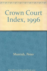 Crown Court Index, 1996