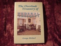 Overlook Treasury of Federal Antiques