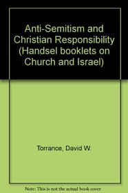 Anti-Semitism and Christian Responsibility (Handsel booklets on Church and Israel)