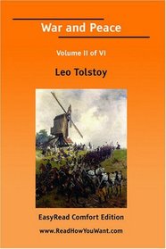 War and Peace Volume II of VI[EasyRead Comfort Edition]