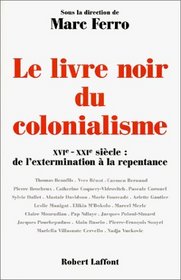 Le Livre Noir Du Colonialisme (French Edition)
