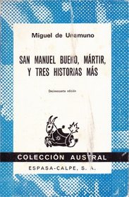 San Manuel Bueno, Martir, y Tres Histor. Ma