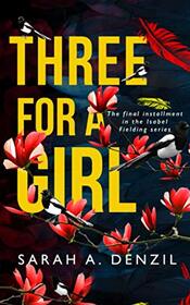 Three For A Girl (Isabel Fielding)