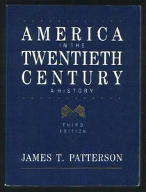 America in the Twenthieth Century: A History