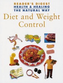 DIET AND WEIGHT CONTROL (HEALTH HEALING THE NATURAL WAY S.)