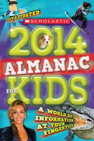 Scholastic Almanac for Kids 2014