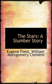 The Stars: A Slumber Story