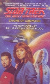 Chains of Command (Star Trek: Next Generation No 21)