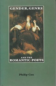 Gender, Genre, and the Romantic Poets: An Introduction