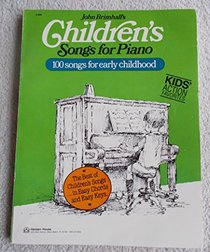 John Brimhall's Children's Songs for Piano: 100 Songs for Early Childhood