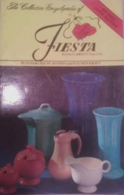 The Collectors Encyclopedia of Fiesta (Revised Fifth Edition)