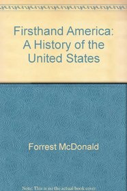 Firsthand America: A History of the United States