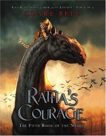 Ratha's Courage (Volume 1 of 2) (Easyread Super Large 20pt Edition): The Fifth Book of The Named