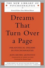 Dreams That Turn Over a Page: Paradoxical Dreams in Psychoanalysis (The New Library of Psychoanalysis)