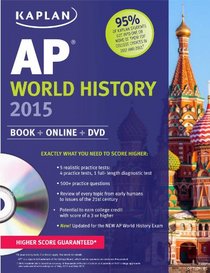Kaplan AP World History 2015: Book + Online + DVD (Kaplan AP Series)