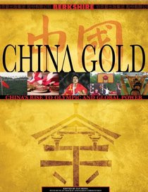 China Gold: China's Quest for Global Power and Olympic Glory