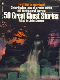 50 Great Ghost Stories