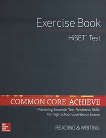 Common Core Achieve, HiSET Exercise Book Reading & Writing