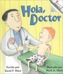 Hola, Doctor (Rookie Espanol) (Spanish Edition)
