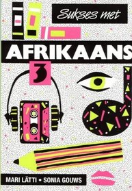 Sukses Met Afrikaans: Handboek - Standerd 3 (Second Language: Sukses met Afrikaans) (Afrikaans Edition)