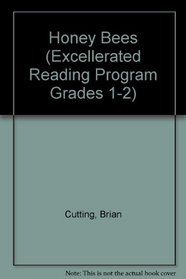 Honey Bees (Excellerated Reading Program Grades 1-2)