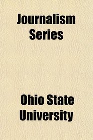 Journalism Series