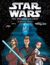 Star Wars: Prequel Trilogy (Graphic)