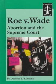 Famous Trials - Roe v. Wade