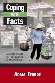 Coping with Facts: A Skeptics Guide to the Problem of Development