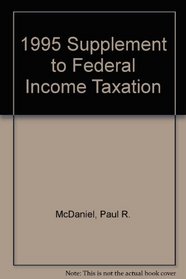 1995 Supplement to Federal Income Taxation