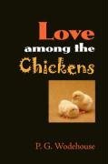 Love Among the Chickens, Large-Print Edition