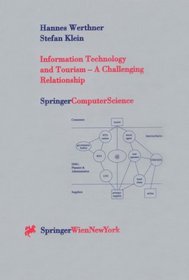Information Technology and Tourism - A Challenging Relationship (Springer Computer Science.)