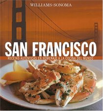 Williams-Sonoma: San Francisco: Spanish-Language Edition (Coleccion Williams-Sonoma)
