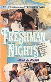 Freshman Nights (Freshman Dorm)