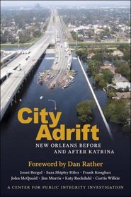 City Adrift: New Orleans Before & After Katrina