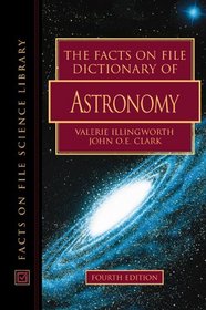 The Facts on File Dictionary of Astronomy (The Facts on File Science Dictionary Series)