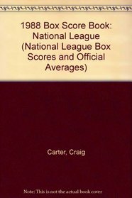 1988 Box Score Book: National League (National League Box Scores and Official Averages)