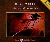The War of the Worlds, with eBook (Tantor Unabridged Classics)