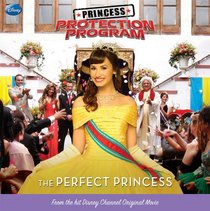 Princess Protection Program #2: The Perfect Princess