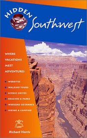 Hidden Southwest: Including Arizona, New Mexico, Southern Utah & Southwest Colorado (Hidden Southwest, 6th ed)