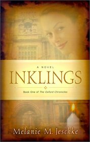 Inklings (Oxford Chronicles, Bk 1)
