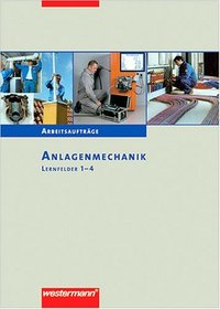 Anlagenmechanik fr Sanitr-, Heizungs- und Klimatechnik