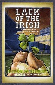 Lack of the Irish: A Mystery Set at the University of Notre Dame