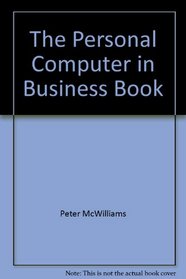 The Personal Computer in Business Book