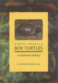 North American Box Turtles: A Natural History (Animal Natural History Series, V. 6)