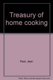 Treasury of home cooking