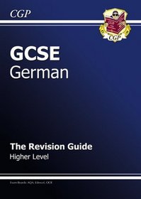 GCSE German Revision Guide: Higher (Gcse Modern Languages)