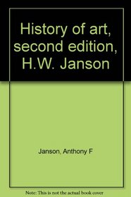 History of art, second edition, H.W. Janson