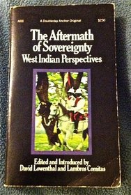 The aftermath of sovereignty: West Indian perspectives