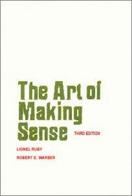 The art of making sense;: A guide to logical thinking